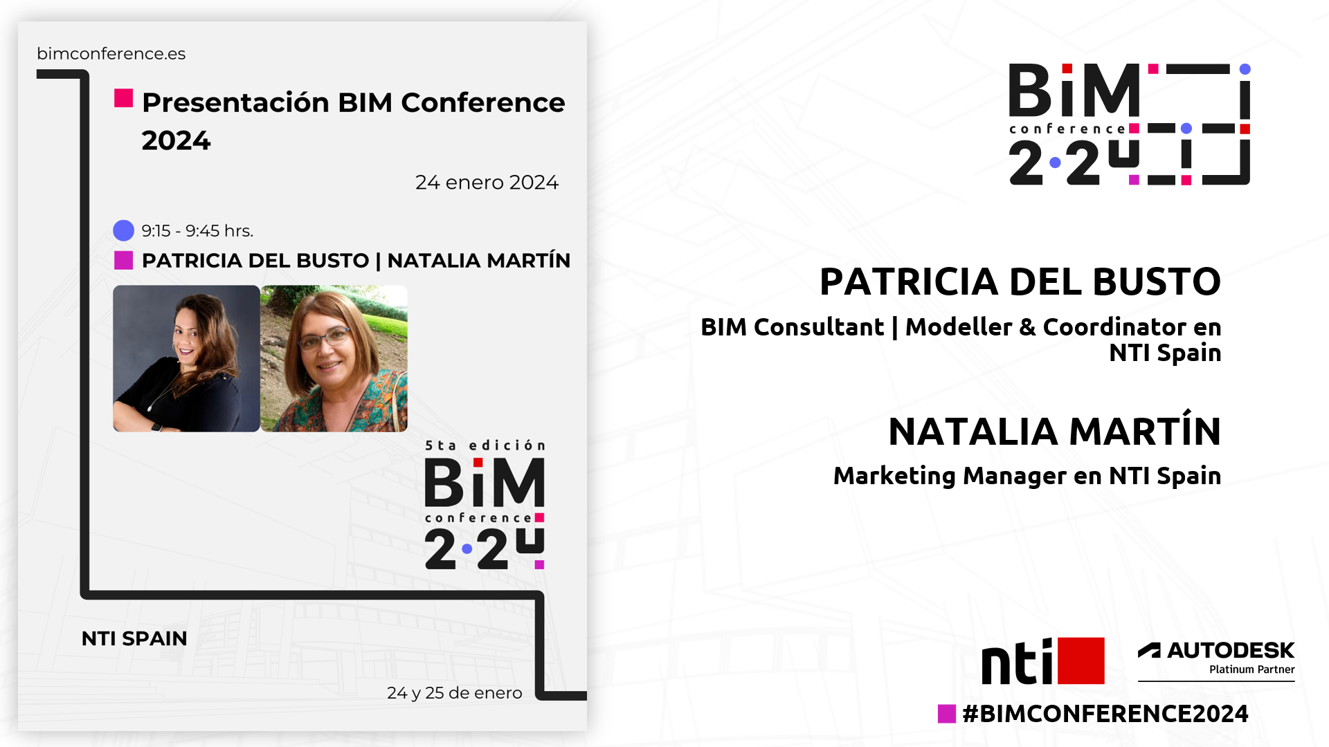 Presentación BIM Conference 2024 | Patricia del Busto y Natalia Martín | NTI Spain Presentación BIM Conference 2024 | Patricia del Busto y Natalia Martín | NTI Spain